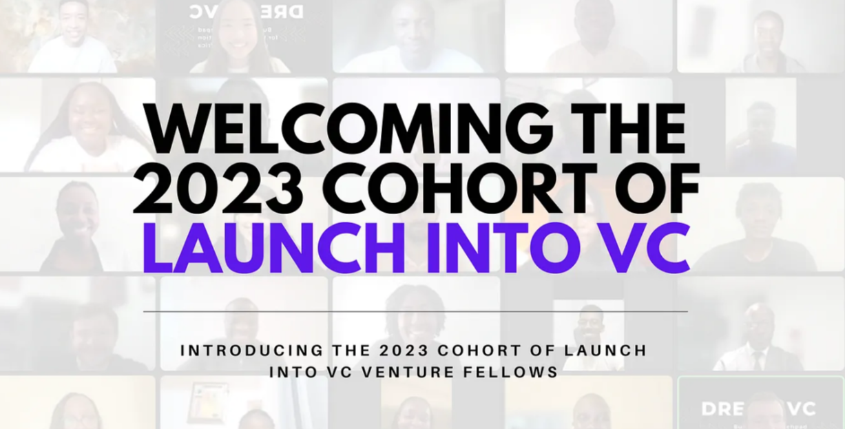 Dream VC Introduces  Its 2023 Cohort of “Launch into VC”