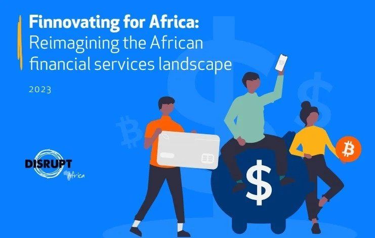 African Fintechs Grew by 20 Percent and Received $2.7 Billion in Investment