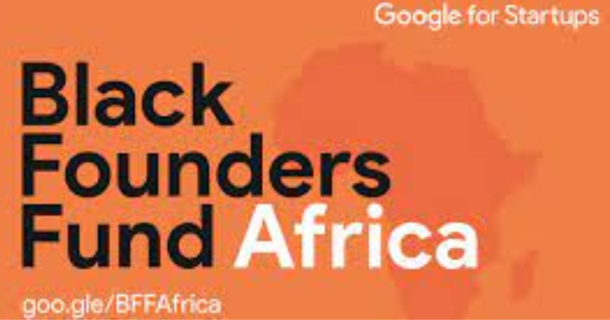Google Invites Applications from African & European Startups for its 3rd Cohort of Black Founders Fund