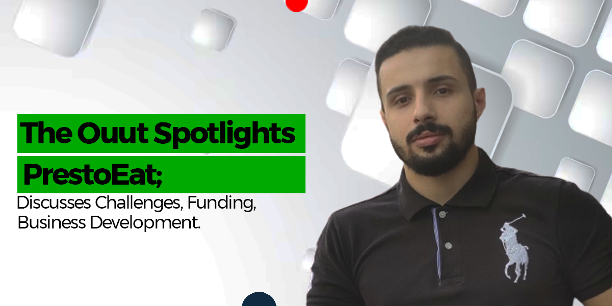 The Ouut Spotlights Presto Eat; Discusses Challenges, Funding, Business Development.