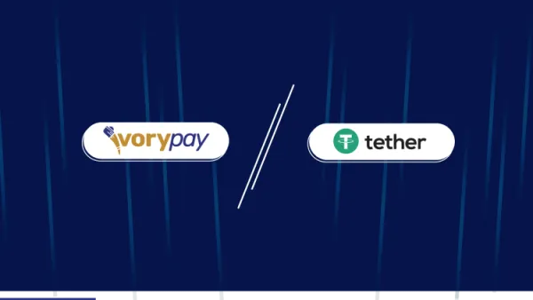 IvoryPay and Tether Partner to Facilitate Crypto Transactions Across Africa