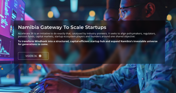 Windhoek Launches Accelerate36 to Position Namibia as Africa’s Next Startup Hub