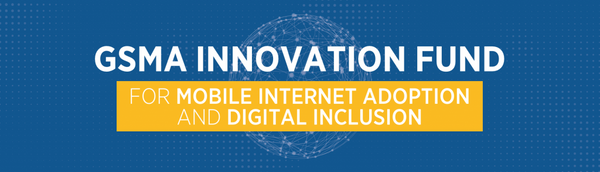 GSMA announces winners of the Innovation Fund for Mobile Internet Adoption and Digital Inclusion Grant