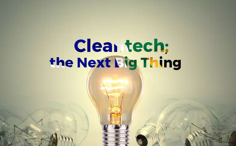 The Next Big Thing? Let’s Discuss CleanTech in South Africa